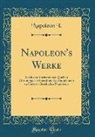 Napoleon I. - Napoleon's Werke