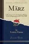 Ludwig Thoma - März, Vol. 1