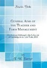 F. W. Farrar - General Aims of the Teacher and Form Management