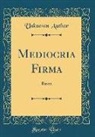 Unknown Author - Mediocria Firma