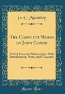 G. C. Macaulay - The Complete Works of John Gower