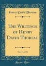 Henry D. Thoreau - The Writings of Henry David Thoreau, Vol. 12 of 20 (Classic Reprint)