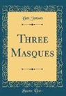 Ben Jonson - Three Masques (Classic Reprint)