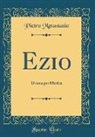Pietro Metastasio - Ezio