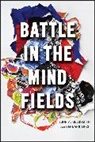 John A (University of Chicago) Goldsmith, John a (University of Chicago) Laks Goldsmith, John A. Goldsmith, John A. (University of Chicago) Goldsmith, John A. (University of Chicago) Laks Goldsmith, John A. Laks Goldsmith... - Battle in the Mind Fields