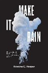 Kristine C Harper, Kristine C. Harper, Kristine C Harper - Make It Rain