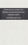 Arturo Marcondes Aznar - Prohibiciones de Contratar En Las Directivas de Cuarta Generación Sobre Contratación Pública