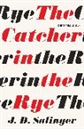 J D Salinger, J. D. Salinger - The Catcher in the Rye