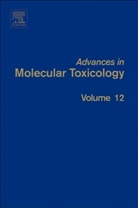 James C. (Department of Chemistry and Bi Fishbein, James C Fishbein, James C. Fishbein, James C. (Department of Chemistry and Biochemistry Fishbein, Fishbein James C., Jacqueline M Heilman... - Advances in Molecular Toxicology