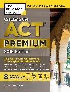 Princeton Review, Princeton Review, The Princeton Review - Cracking the ACT Premium Edition with 8 Practice Tests, 2019