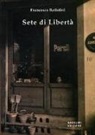 Francesca Batistini - Sete di libertà