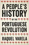 Peter Robinson, Cardeira Varela, Raquel Varela, Raquel Cardeira Varela, Peter Robinson - A People's History of the Portuguese Revolution