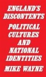 Mike Wayne - England's Discontents