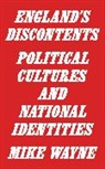 Mike Wayne, Wayne Mike - England''s Discontents
