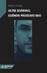 Paolo Poma - Oltre Severino, Guénon prossimo mio