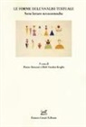 P. Benzoni, D. Vanden Berghe - Le forme dell'analisi testuale. Sette letture novecentesche