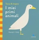 Hannah + Holly, Hannah Holly, J. McInerney - I miei primi animali. Tocca & impara