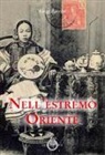 Luigi Barzini - Nell'estremo Oriente