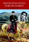 Ahmet Dayi - Erzurumda Sevda Korede Hasret