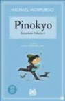 Michael Morpurgo - Pinokyo Kendisini Anlatiyor