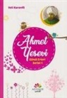 Veli Karanfil - Ahmet Yesevi Gönül Erleri Serisi 1