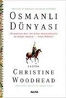 Christine Woodhead - Osmanli Dünyasi Ciltli