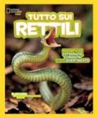 Brady Barr, Blake Hoena - Tutto sui rettili
