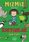 Kes Gray - Mizmiz Hayvanlar Cok Tatli