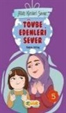 Rabia Aktas - Tövbe Edenleri Sever