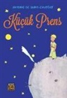 Antoine De Saint-Exupery - Kücük Prens