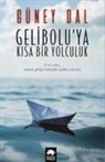 Güney Dal - Geliboluya Kisa Bir Yolculuk