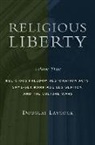 Douglas Laycock - Religious Liberty