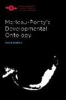 David Morris - Merleau-Ponty''s Developmental Ontology