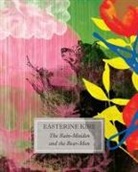Easterine Kire - The Rain-Maiden and the Bear-Man