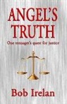 Bob Irelan - Angel's Truth