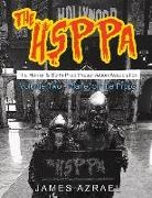 James Azrael - The Hsppa: Volume Two - Planet of the Props: The Horror & Scifi Prop Preservation Association Volume 1