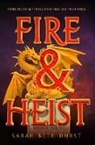 Sarah Beth Durst - Fire & Heist