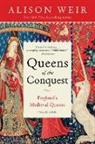 Alison Weir - Queens of the Conquest