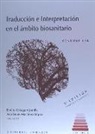 Emilio Ortega Arjonilla - Traducción e interpretación en el ámbito biosanitario