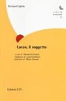 Bertrand Ogilvie, A. Guerra - Lacan, il soggetto