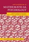 Professor William H. (University of Ca Batchelder, William H. Batchelder, William H. (University of California Batchelder, Hans Colonius, Ehtibar N. Dzhafarov, William H Batchelder... - New Handbook of Mathematical Psychology: Volume 2, Modeling and