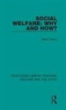 Noel Timms, Noel W Timms - Social Welfare: Why and How?