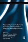 Raymond Talinbe (EDT)/ Obeng-odoom Abdulai, Raymond Talinbe (Liverpool John Moores Un Abdulai, Raymond Talinbe Abdulai, Raymond Talinbe (Liverpool John Moores University Abdulai, Vida Maliene, Vida (Liverpool John Moores University Maliene... - Real Estate, Construction and Economic Development in Emerging