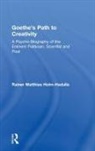 Rainer Holm-Hadulla, Rainer Matthias Holm-Hadulla, Deanna Stewart - Goethes Path to Creativity