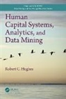 Robert C. Hughes, Robert C. (Golden Gate University Hughes - Human Capital Systems, Analytics, and Data Mining