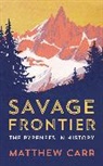 Matthew Carr, Carr Matthew - Savage Frontier