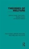 Terry Caslin, Anthony Forder, Anthony Caslin Forder, Geoffrey Ponton, Sandra Walklate, Sandra (University of Liverpool Walklate... - Theories of Welfare