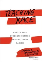 SD Brookfield, Stephen Brookfield, Stephen D Brookfield, Stephen D. Brookfield, Brookfield Stephen D. - Teaching Race