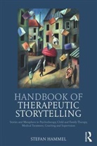 Stefan Hammel, Stefan (Leader Hammel, Hammel Stefan - Handbook of Therapeutic Storytelling