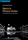 Harriet Boyd-Bennett, Harriet (University of Nottingham) Boyd-Bennett - Opera in Postwar Venice